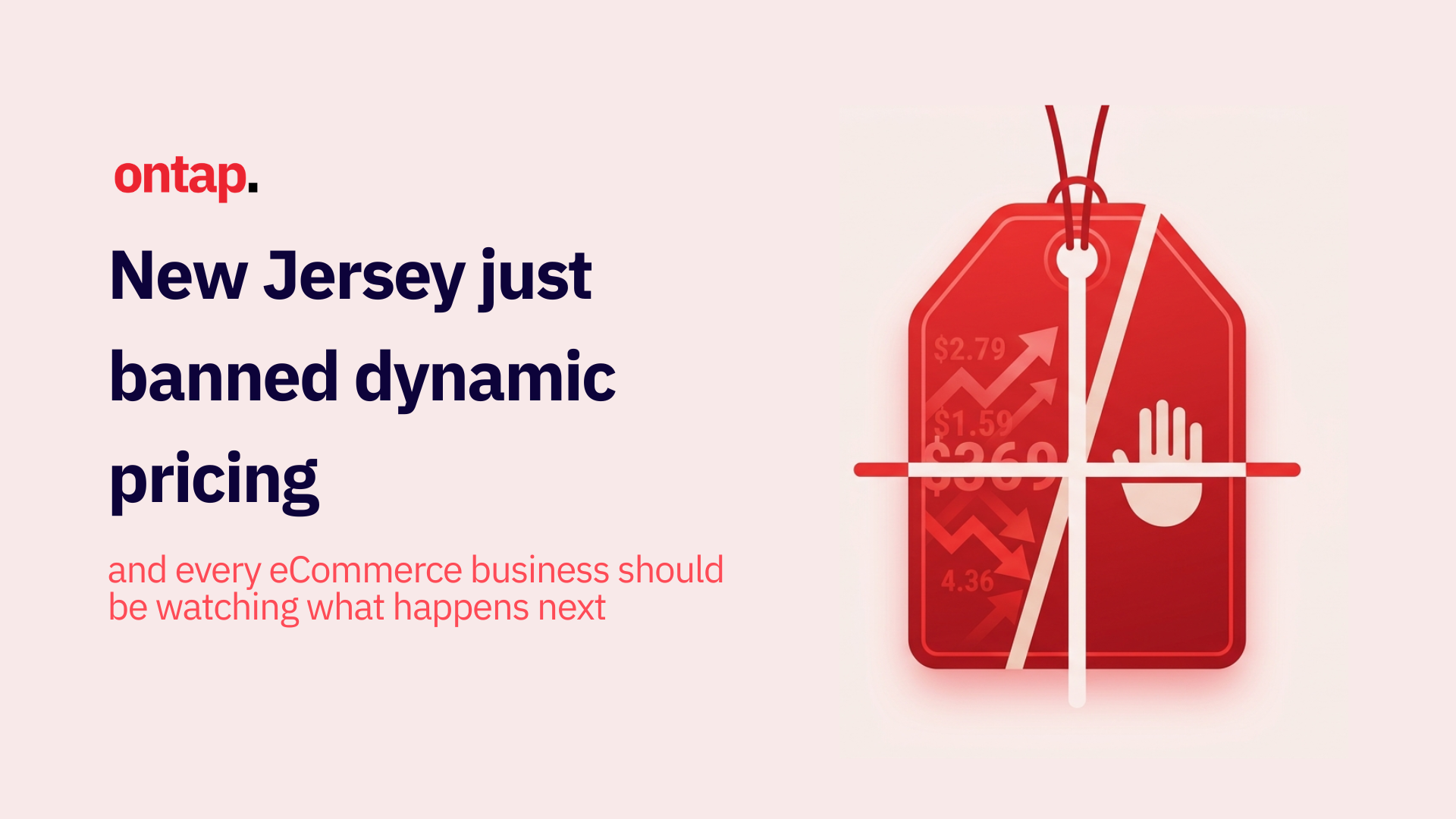 New Jersey just banned dynamic pricing, and every eCommerce business should be watching what happens next