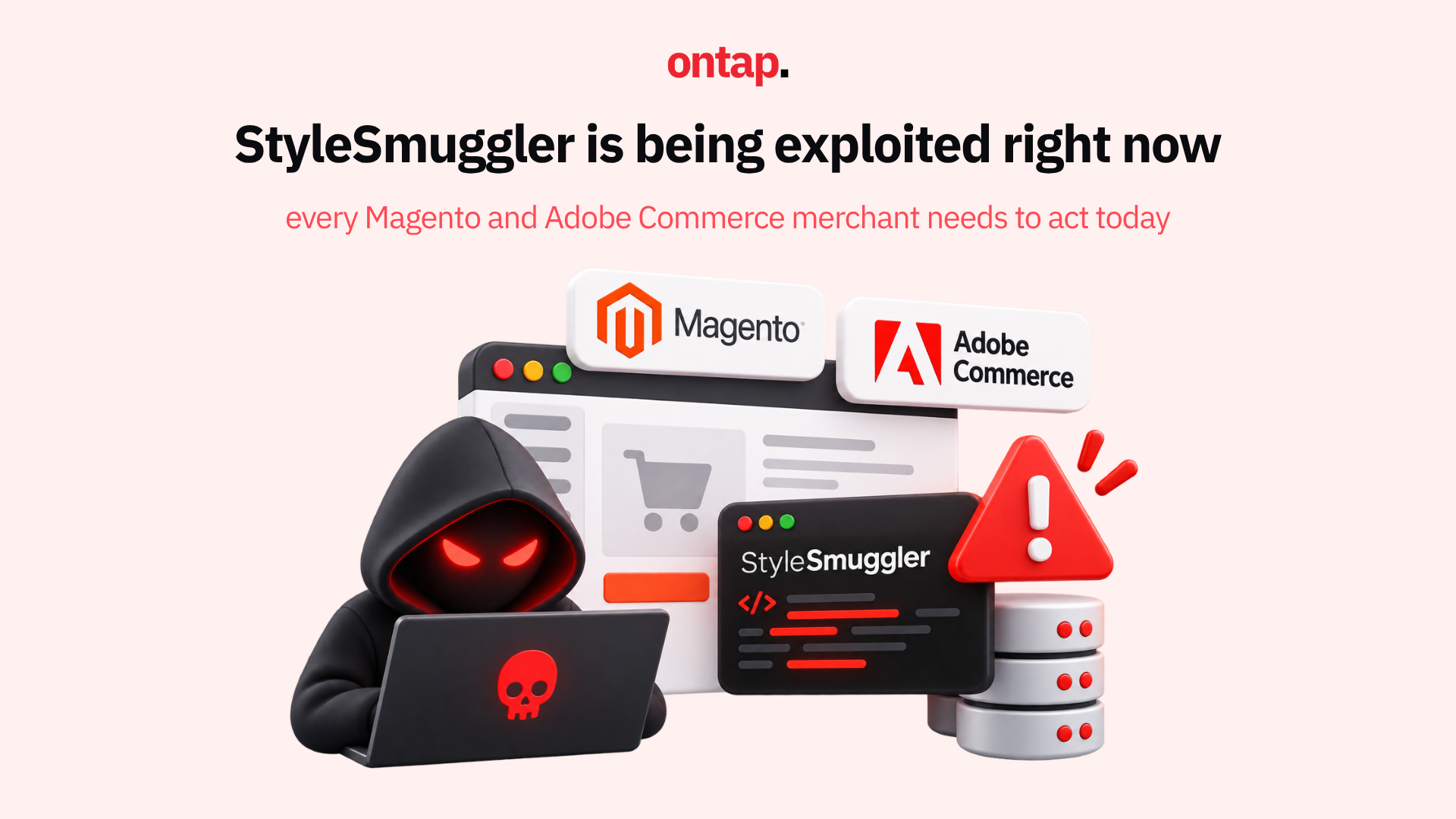 StyleSmuggler is being exploited right now: every Magento and Adobe Commerce merchant needs to act today